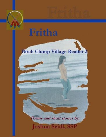 Fritha: Birch Clump Village Reader 2 - Joshua Seidl