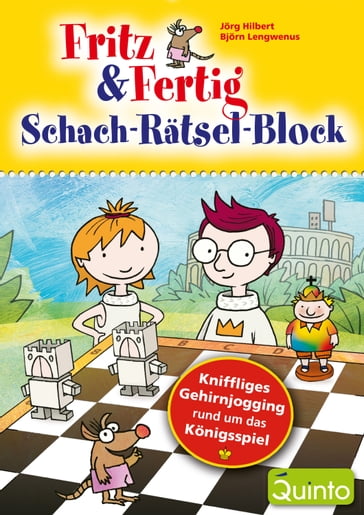 Fritz & Fertig Schach-Rätsel-Block - Bjorn Lengwenus - Jorg Hilbert