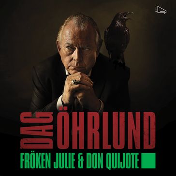 Fröken Julie och Don Quijote - Dag Öhrlund