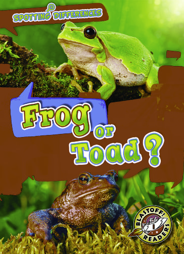 Frog or Toad? - Kirsten Chang