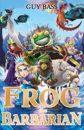 Frog the Barbarian