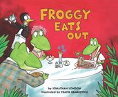 Froggy Eats Out