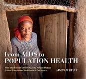 From AIDS to Population Health