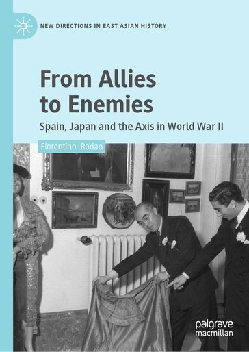 From Allies to Enemies - Florentino Rodao