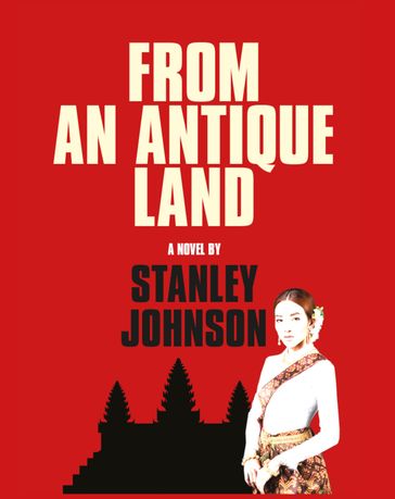 From An Antique Land - Stanley Johnson