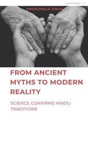 From Ancient Myths to Modern Reality