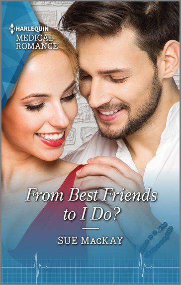 From Best Friends to I Do? - Sue MacKay