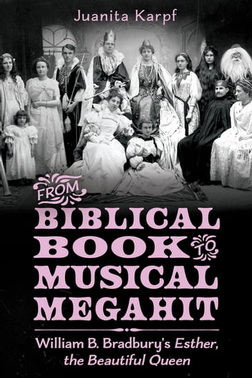 From Biblical Book to Musical Megahit - Juanita Karpf