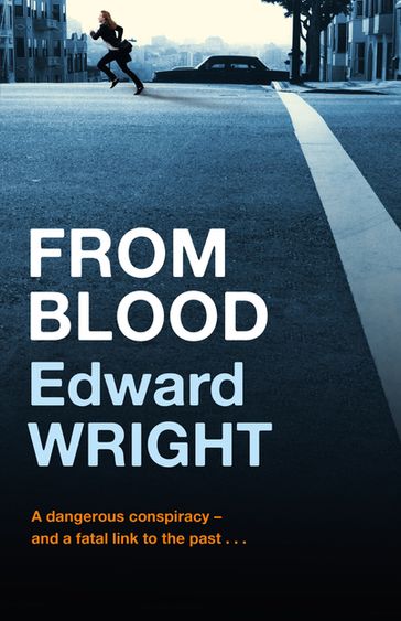 From Blood - Edward Wright