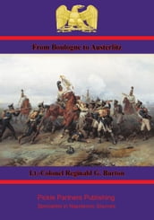 From Boulogne to Austerlitz Napoleon s Campaign of 1805