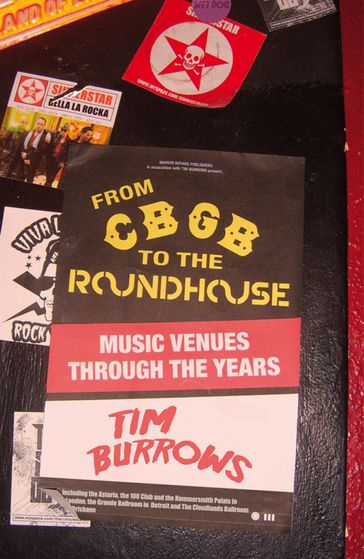 From CBGB to the Roundhouse - Tim Burrows