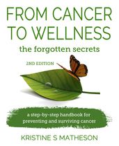 From Cancer to Wellness