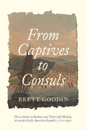 From Captives to Consuls