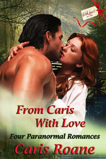 From Caris With Love - Caris Roane