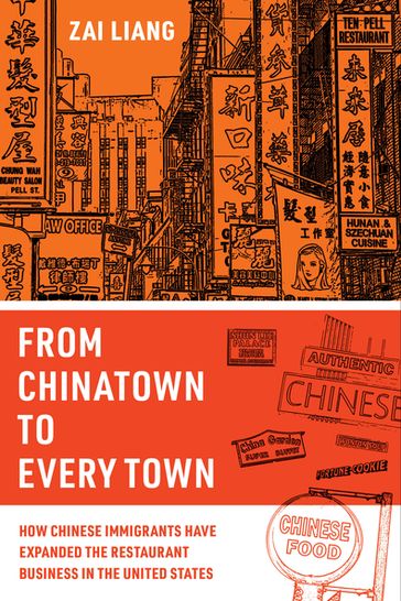 From Chinatown to Every Town - Zai Liang