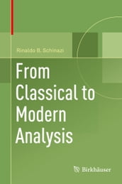 From Classical to Modern Analysis