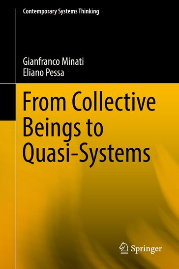 From Collective Beings to Quasi-Systems - Gianfranco Minati - Eliano Pessa