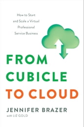 From Cubicle to Cloud