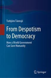 From Despotism to Democracy