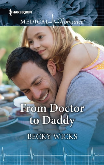 From Doctor to Daddy - Becky Wicks