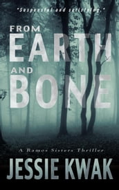 From Earth and Bone