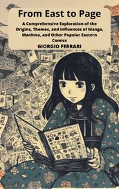 From East to Page: Exploring Manga and Other Eastern Comics