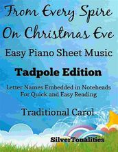 From Every Spire On Christmas Eve Easy Piano Sheet Music Tadpole Edition