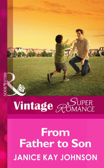 From Father to Son (Mills & Boon Vintage Superromance) (A Brother's Word, Book 2) - Janice Kay Johnson