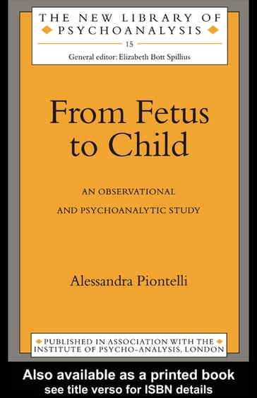 From Fetus to Child - Alessandra Piontelli