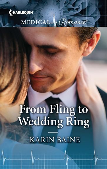 From Fling to Wedding Ring - Karin Baine