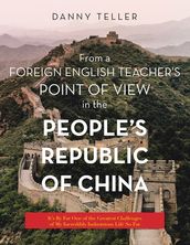 From a Foreign English Teacher s Point of View in the People s Republic of China