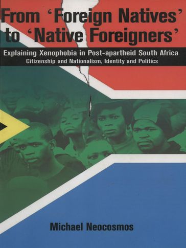 From «Foreign Natives» to «Native Foreigners» - Michael Neocosmos