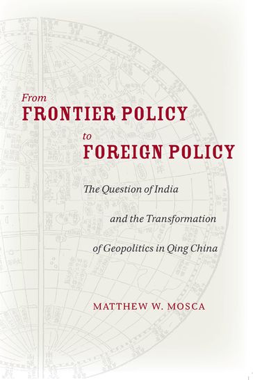 From Frontier Policy to Foreign Policy - Matthew Mosca