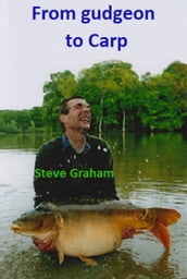 From Gudgeon To Carp