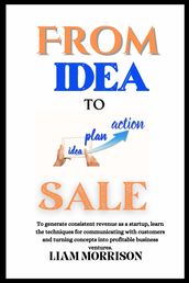 From Idea to sale
