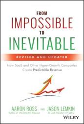 From Impossible to Inevitable