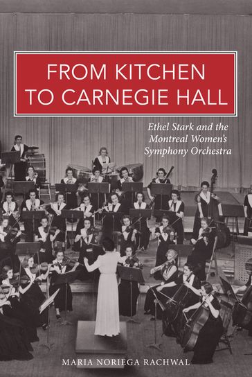 From Kitchen to Carnegie Hall - Maria Noriega Rachwal