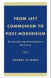 From Left Communism to Post-modernism