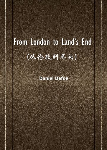 From London to Land's End() - Daniel Defoe