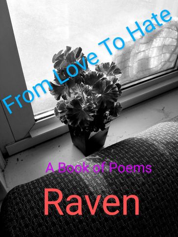 From Love To Hate - Raven