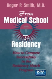 From Medical School to Residency