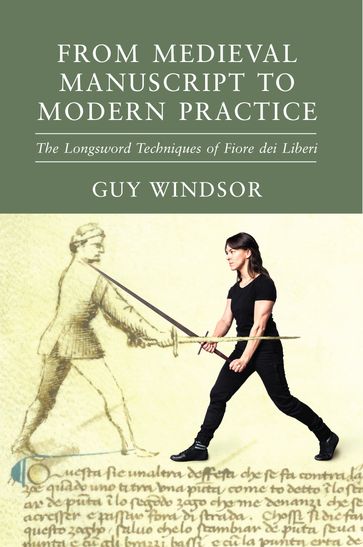 From Medieval Manuscript to Modern Practice - Guy Windsor