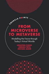 From Microverse to Metaverse