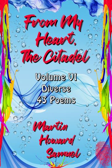 From My Heart, The Citadel - Volume VI - Diverse - Martin Howard Samuel