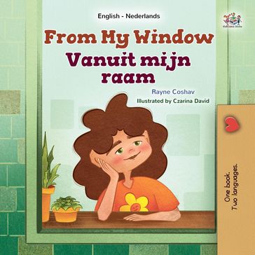 From My Window Vanuit mijn raam - Rayne Coshav - KidKiddos Books