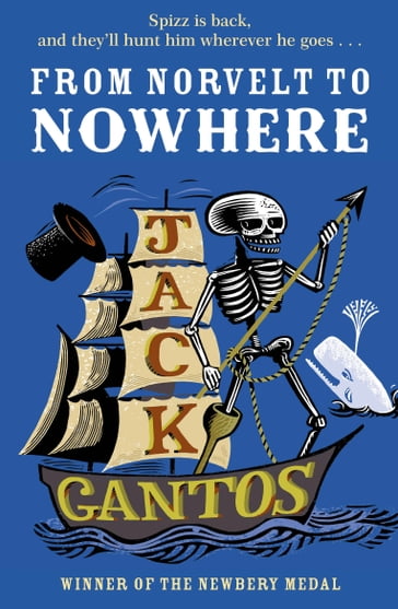 From Norvelt to Nowhere - Jack Gantos