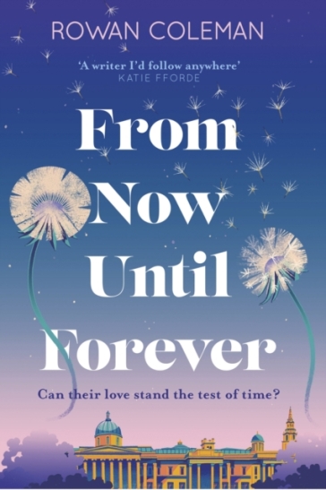 From Now Until Forever - Rowan Coleman