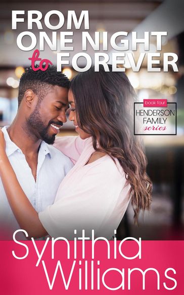 From One Night to Forever - Synithia Williams