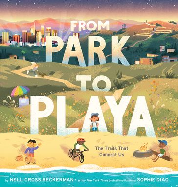 From Park to Playa - Nell Cross Beckerman