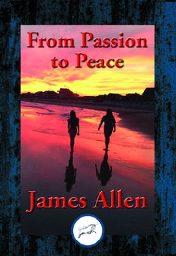 From Passion to Peace - Allen James
